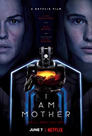 Watch Full Movie :I Am Mother (2019)