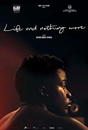 Watch Full Movie :Life & Nothing More (2017)