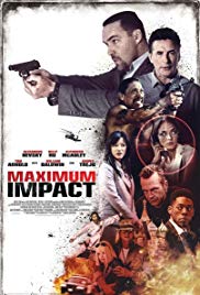 Watch Full Movie :Maximum Impact (2017)