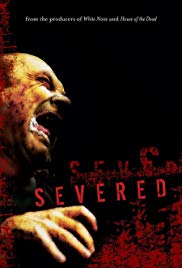 Watch Full Movie :Severed (2005)