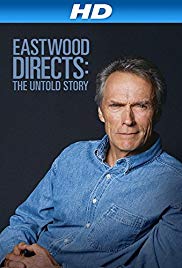 Watch Full Movie :Eastwood Directs: The Untold Story (2013)