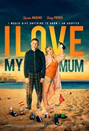 Watch Full Movie :I Love My Mum (2018)