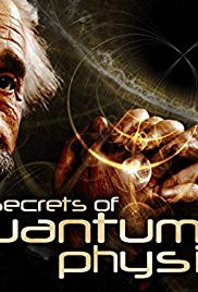 Watch Full Movie :The Secrets of Quantum Physics (2014 )