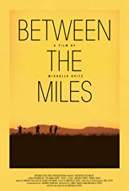Watch Full Movie :Between the Miles (2015)