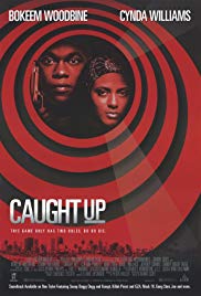 Watch Full Movie :Caught Up (1998)