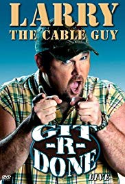 Watch Full Movie :Larry the Cable Guy: GitRDone (2004)