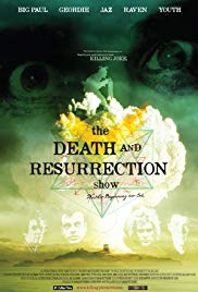 Watch Full Movie :The Death and Resurrection Show (2013)