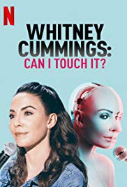 Watch Full Movie :Whitney Cummings: Can I Touch It? (2019)