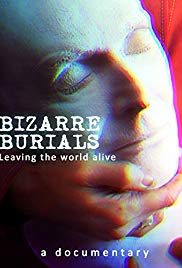 Watch Full Movie :Bizarre Burials (2013)
