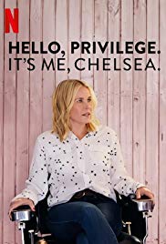 Watch Full Movie :Hello, Privilege. Its me, Chelsea (2019)