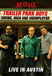 Watch Full Movie :Trailer Park Boys: Drunk, High & Unemployed (2015)