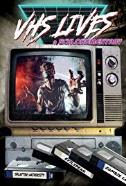 Watch Full Movie :VHS Lives: A Schlockumentary (2017)