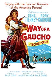 Watch Full Movie :Way of a Gaucho (1952)