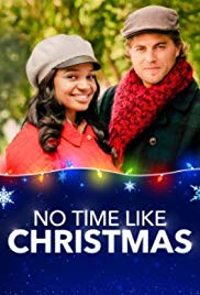 Watch Full Movie :No Time Like Christmas (2019)