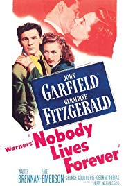 Watch Full Movie :Nobody Lives Forever (1946)