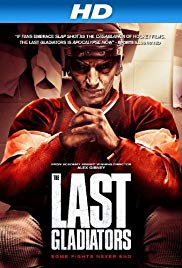 Watch Full Movie :The Last Gladiators (2011)