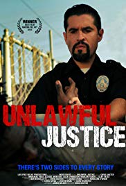 Watch Full Movie :Unlawful Justice (2017)