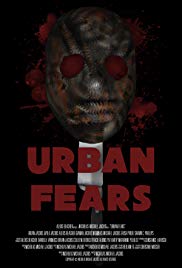 Watch Full Movie :Urban Fears (2019)