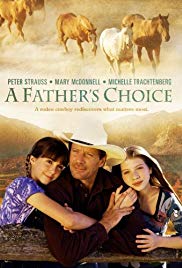 Watch Full Movie :A Fathers Choice (2000)