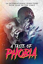 Watch Full Movie :A Taste of Phobia (2018)