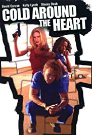 Watch Full Movie :Cold Around the Heart (1997)