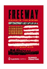 Watch Full Movie :Freeway: Crack in the System (2015)