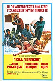 Watch Full Movie :Kill a Dragon (1967)