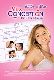Watch Full Movie :Miss Conception (2008)