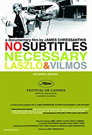 Watch Full Movie :No Subtitles Necessary: Laszlo & Vilmos (2008)