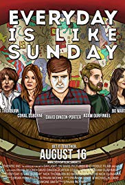 Watch Full Movie :Everyday Is Like Sunday (2013)
