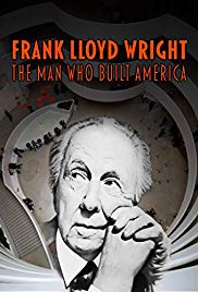 Watch Full Movie :Frank Lloyd Wright: The Man Who Built America (2017)