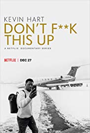 Watch Full Movie :Kevin Hart: Dont F**k This Up (2019 )