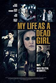 Watch Full Movie :My Life as a Dead Girl (2015)