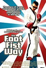 Watch Full Movie :The Foot Fist Way (2006)