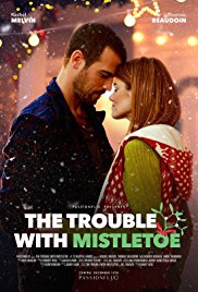 Watch Full Movie :The Trouble with Mistletoe (2017)
