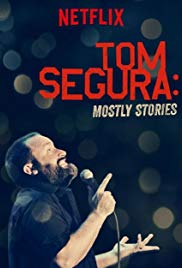 Watch Full Movie :Tom Segura: Mostly Stories (2016)