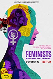 Watch Full Movie :Feminists: What Were They Thinking? (2018)