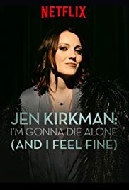 Watch Full Movie :Jen Kirkman: Im Gonna Die Alone (And I Feel Fine) (2015)