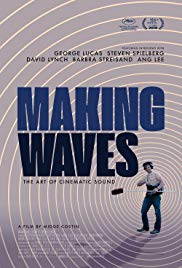 Watch Full Movie :Making Waves: The Art of Cinematic Sound (2016)