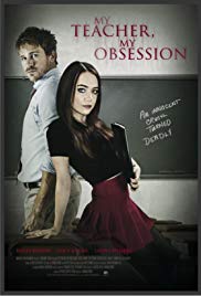 Watch Full Movie :My Teacher, My Obsession (2018)