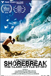 Watch Full Movie :Shorebreak: The Clark Little Story (2016)