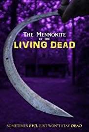 Watch Full Movie :The Mennonite of the Living Dead (2018)