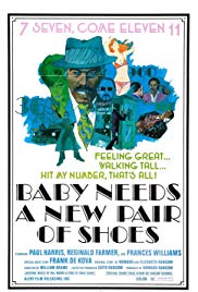 Watch Full Movie :Baby Needs a New Pair of Shoes (1974)