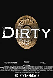 Watch Full Movie :Dirty (2016)
