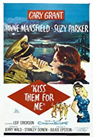 Watch Full Movie :Kiss Them for Me (1957)