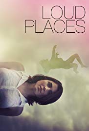 Watch Full Movie :Loud Places (2015)