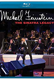 Watch Full Movie :Michael Feinstein: The Sinatra Legacy (2011)
