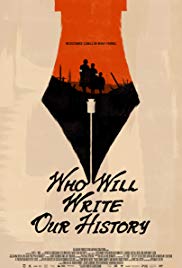 Watch Full Movie :Who Will Write Our History (2017)