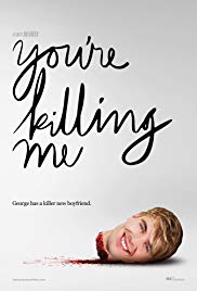 Watch Full Movie :Youre Killing Me (2015)
