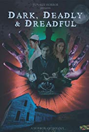Watch Full Movie :Dark, Deadly & Dreadful (2018)